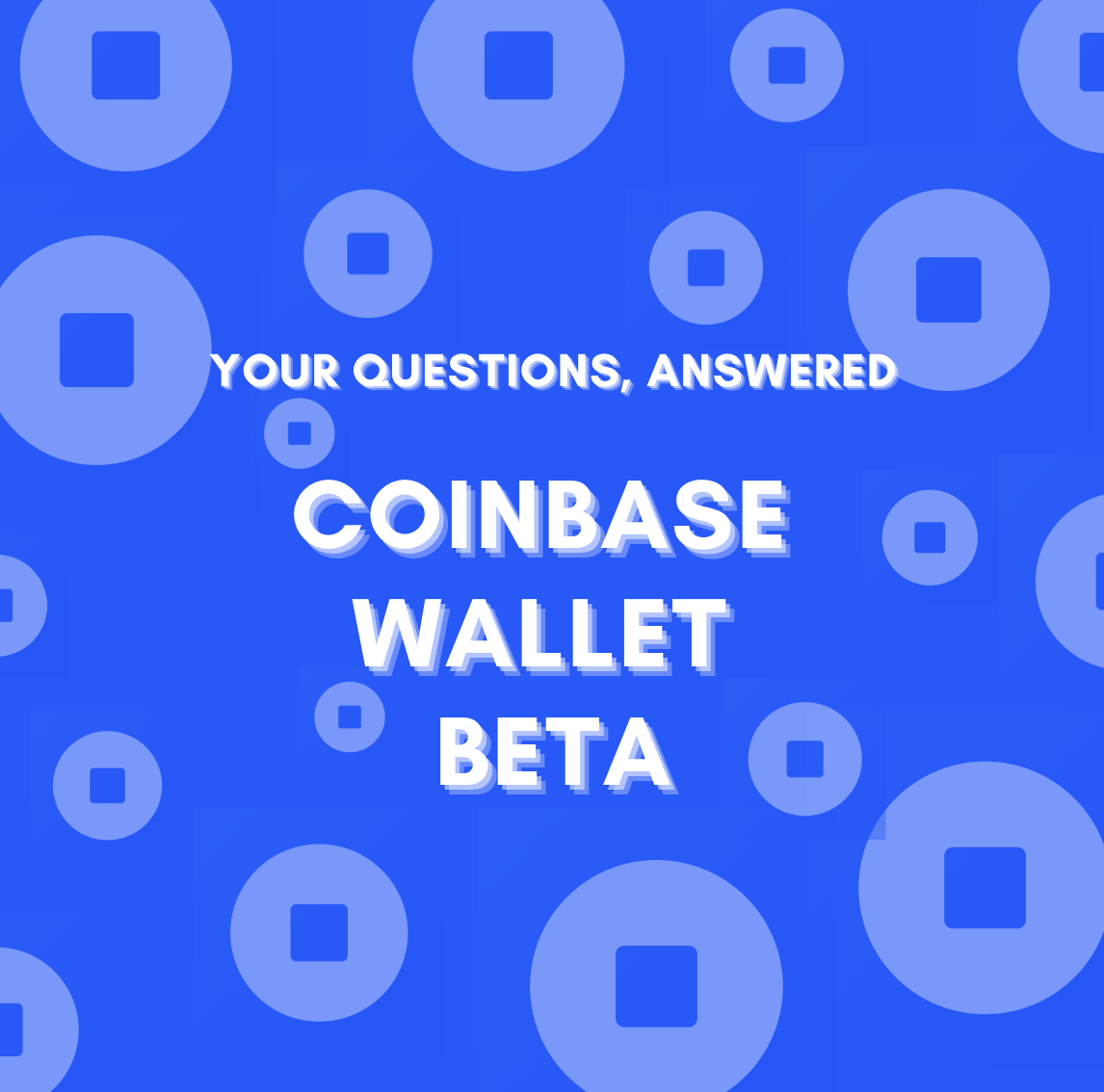 Coinbase Wallet Beta FAQs - Farcaster Mini Apps